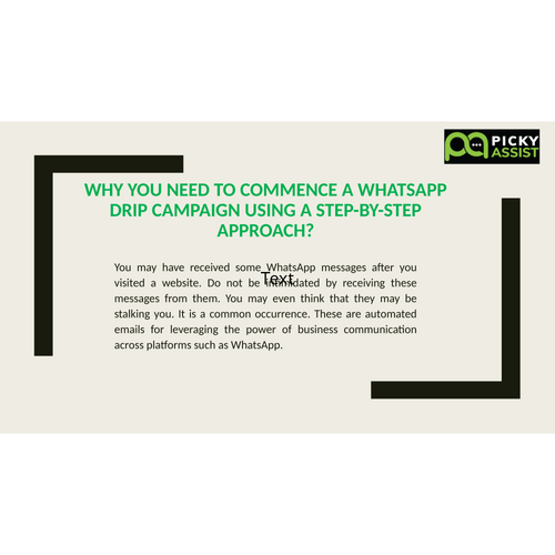 Why You Need To Commence A WhatsApp Drip Campaign Using A Step-By-Step Approach?