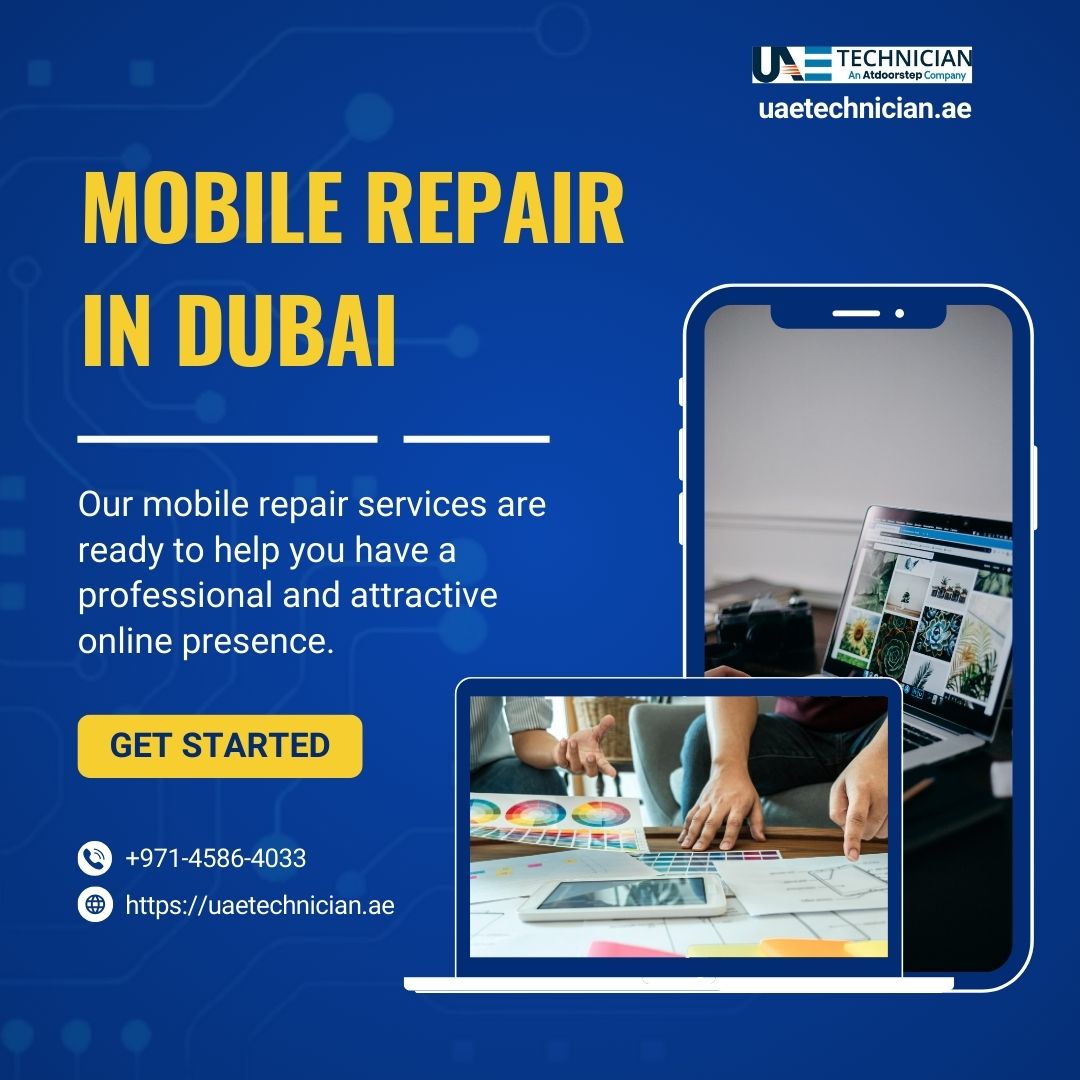 A Comprehensive Guide to Mobile Repair in Dubai - GODS MATERIAL