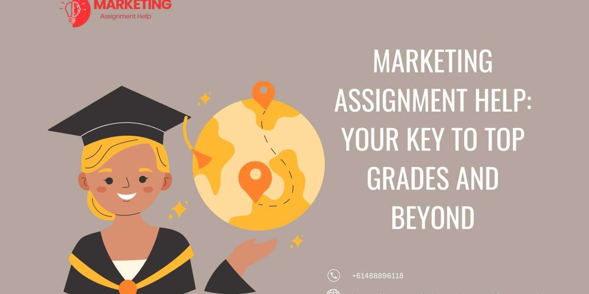 Marketing Assignment Help: Your Key to Top Grades and Beyond
