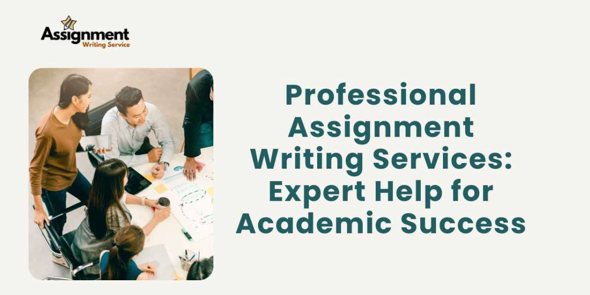 Professional Assignment Writing Services: Expert Help for Academic Success