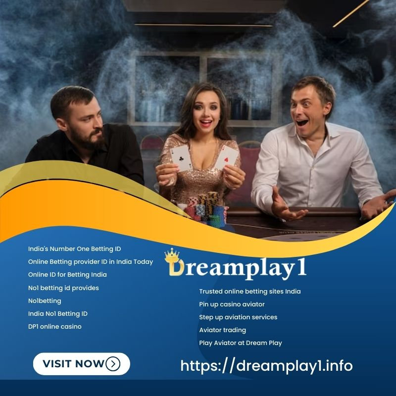 DreamPlay1: Your Ultimate Destination for Online Betting in India
