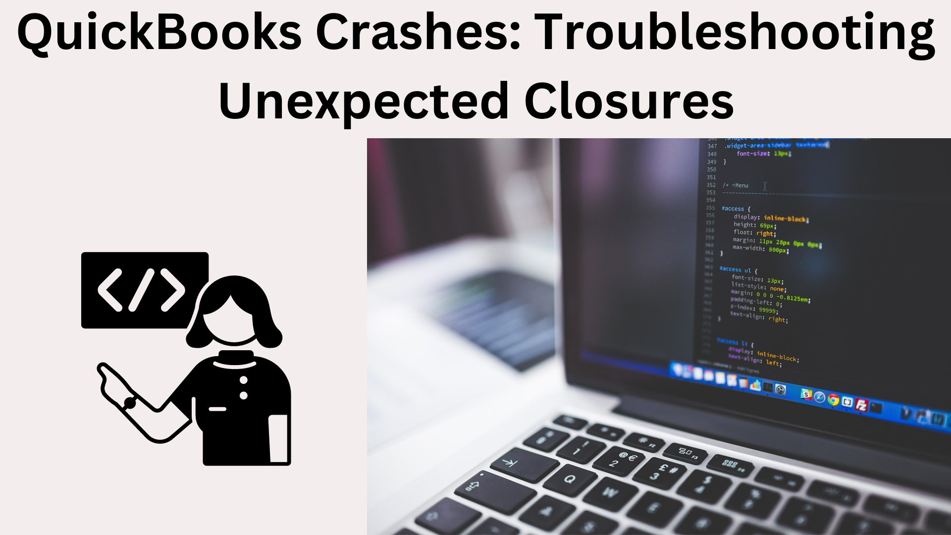 QuickBooks Crashes Unexpected Closures
