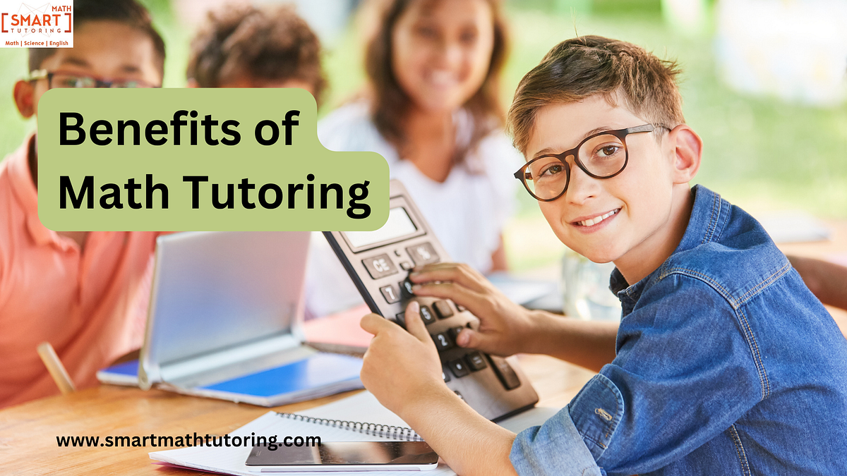 Benefits of Math Tutoring. The difficulty of arithmetic for many… | by smartmathtutoring | Jun, 2024 | Medium