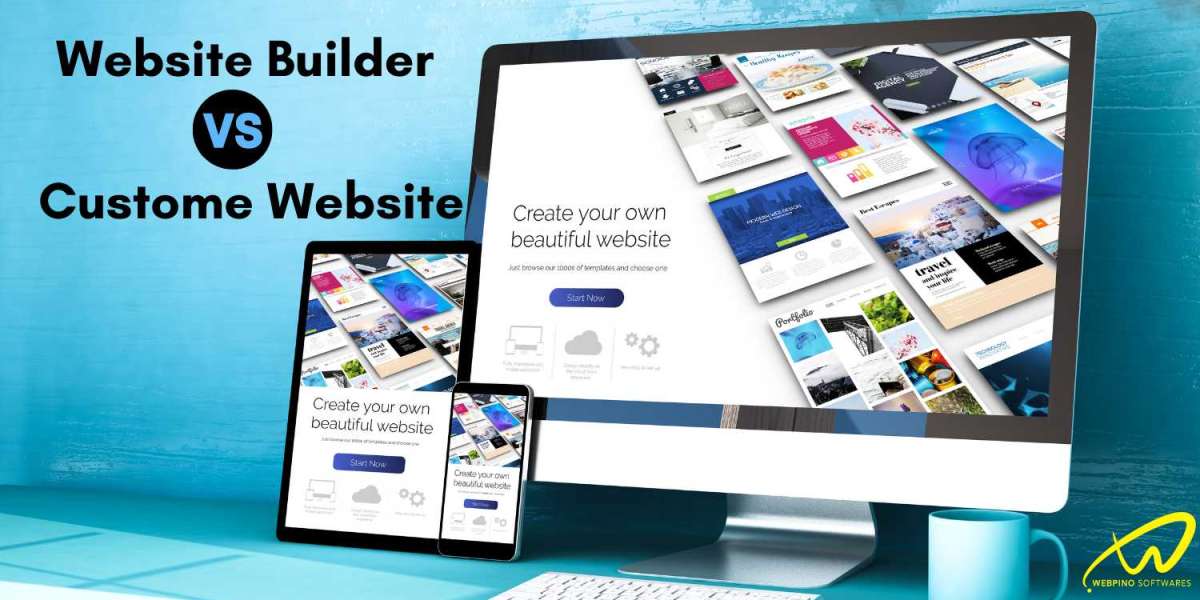 Custom Website vs. Website Builders: Which Is Right for You?