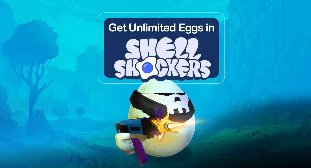 How to Get Free Eggs in Shell Shockers (Updated 2024)