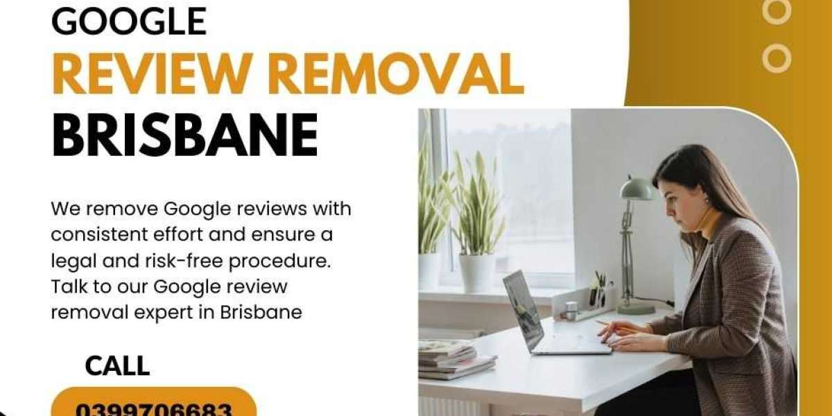 Top Strategies for Effective Google Review Removal in Brisbane: Expert Insights