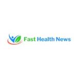 Fast Health News