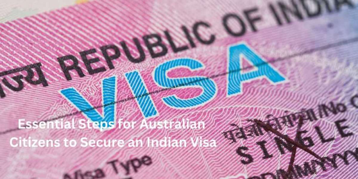 Essential Steps for Australian Citizens to Secure an Indian Government Visa